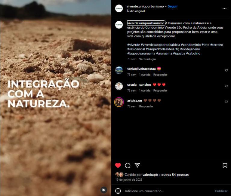 Year: 2023
Platform: Instagram, Facebook, Shorts
Post Type: video
My Contribution: Scriptwriting, image selection, and caption creation.

Caption Translation
"The harmony with nature is the essence of the Viverde São Pedro da Aldeia Condominium, where its projects are designed to provide well-being and a life of exceptional quality."